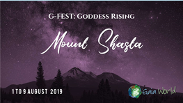 Goddess Rising Mount Shasta