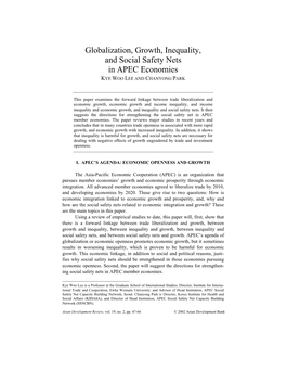 Globalization, Growth, Inequality, and Social Safety Nets in APEC Economies KYE WOO LEE and CHANYONG PARK