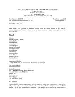 Associated Students of Northern Arizona University Student Senate Thirty-First Session September 13, 2018 Aspen Abc Room, Dubois Center, 4:00 Pm