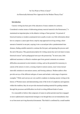 1 „So You Want to Write a Canon?‟ an Historically-Informed New Approach for the Modern Theory Class Introduction Canonic