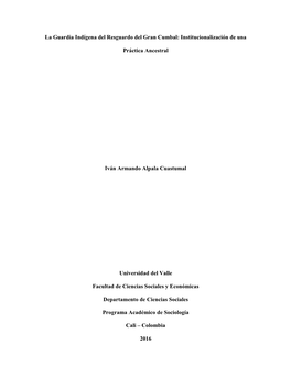 La Guardia Indígena Del Resguardo Del Gran Cumbal: Institucionalización De Una
