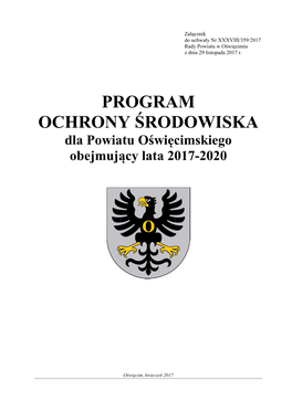 PROGRAM OCHRONY ŚRODOWISKA Dla Powiatu Oświęcimskiego Obejmujący Lata 2017-2020