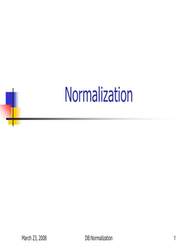 Normalization