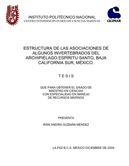 Estructura De Las Asociaciones De Algunos Invertebrados Del Archipiélago Espíritu Santo, Baja California Sur, México