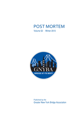 POST MORTEM Volume 52 • Winter 2010