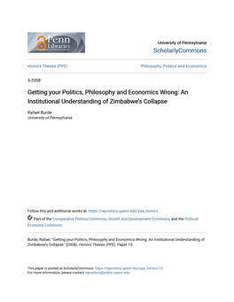 Getting Your Politics, Philosophy and Economics Wrong: an Institutional Understanding of Zimbabwe’S Collapse