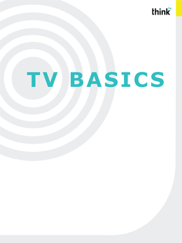 TV BASICS What’S Inside