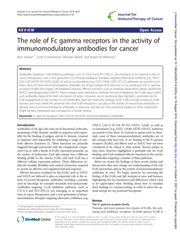 The Role of Fc Gamma Receptors in the Activity of Immunomodulatory Antibodies for Cancer Ross Stewart1*, Scott a Hammond2, Michael Oberst2 and Robert W Wilkinson1