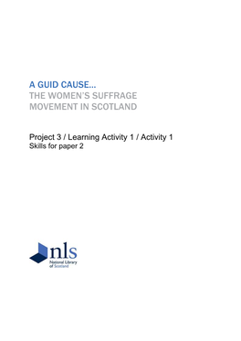 A Guid Cause... the Women's Suffrage Movement In