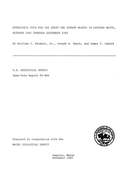 Hydrologic Data for the Great and Denbow Heaths in Eastern Maine, October 1980 Through September 1981