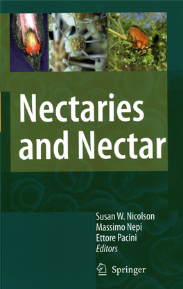 Ecological and Evolutionary Aspects of Floral Nectars in Mediterranean Habitats 343 THEODORA PETANIDOU Index to Scientific Names 377 Subject Index 387