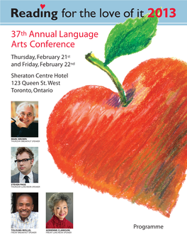 37Th Annual Language Arts Conference Thursday, February 21St and Friday, February 22Nd Sheraton Centre Hotel 123 Queen St