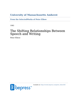 The Shifting Relationships Between Speech and Writing Peter Elbow