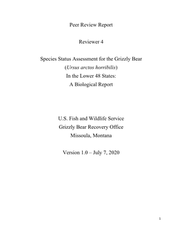 Ursus Arctos Horribilis) in the Lower 48 States: a Biological Report