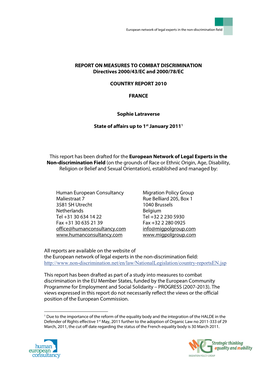 REPORT on MEASURES to COMBAT DISCRIMINATION Directives 2000/43/EC and 2000/78/EC COUNTRY REPORT 2010 FRANCE Sophie Latraverse St