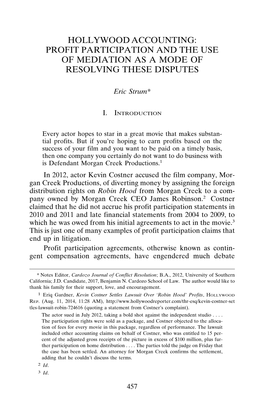 Hollywood Accounting: Profit Participation and the Use of Mediation As a Mode of Resolving These Disputes