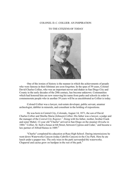 Colonel David Charles Collier, Who Was an Important Mover and Shaker in San Diego City and County in the Early Decades of the 20Th Century, Has Become Unknown