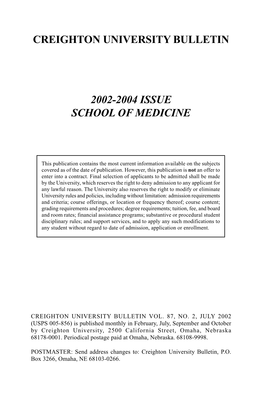 Creighton University Bulletin 2002-2004 Issue School Of