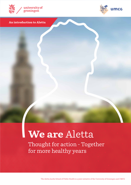 We Are Aletta Thought for Action - Together for More Healthy Years