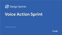 Voice Action Sprint