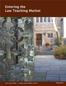 Entering the Law Teaching Market Entering the Law Teaching Market • 2015-2016