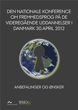 Den Nationale Konference Om Fremmedsprog På De Videregående Uddannelser I Danmark 30.April 2012
