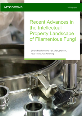 Recent Advances in the Intellectual Property Landscape of Filamentous Fungi