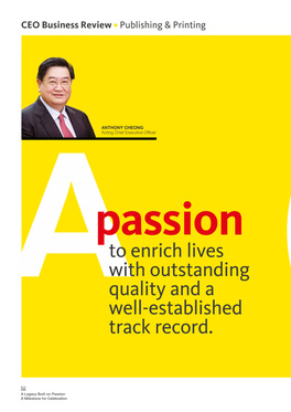 To Enrich Lives with Outstanding Quality and a Well-Established Track Record
