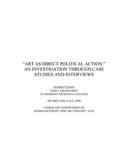 Art As Direct Political Action:” an Investigation Through Case Studies and Interviews