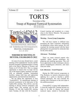 TORTS Newsletter of the Troop of Reputed Tortricid Systematists ISSN 1945-807X (Print) ISSN 1945-8088 (Online)