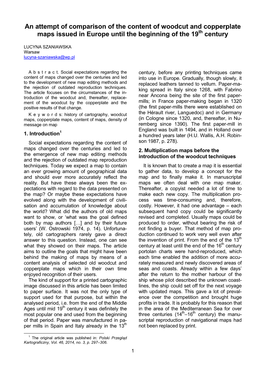 An Attempt of Comparison of the Content of Woodcut and Copperplate T H Maps Issued in Europe Until the Beginning of the 19 C E N T U R Y