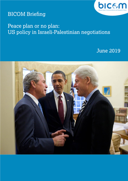 US Policy in Israeli-Palestinian Negotiations June 2019