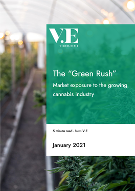 The “Green Rush” Market Exposure to the Growing Cannabis Industry