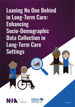 Leaving No One Behind in Long-Term Care: Enhancing Socio-Demographic Data Collection in Long-Term Care Settings