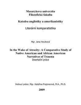 A Comparative Study of Native American and African American Narratives of Trauma Disertační Práce