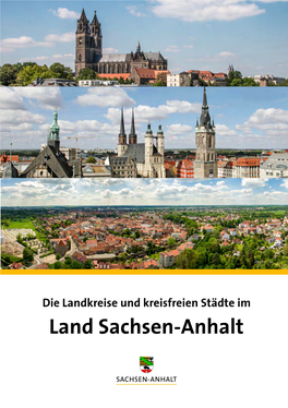 Die Landkreise Und Kreisfreien Städte Im Land Sachsen-Anhalt 2 3 Inhalt