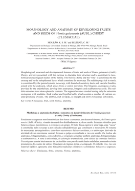 MORPHOLOGY and ANATOMY of DEVELOPING FRUITS and SEEDS of Vismia Guianensis (AUBL.) CHOISY (CLUSIACEAE)