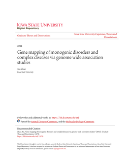 Gene Mapping of Monogenic Disorders and Complex Diseases Via Genome Wide Association Studies Xia Zhao Iowa State University