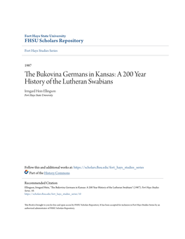 The Bukovina Germans in Kansas: a 200 Year History of the Lutheran Swabians by Irmgard Hein Ellingson