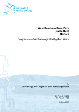 West Raynham Solar Park (Cable Run) Norfolk Programme of Archaeological Mitigation Work