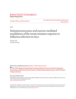 Immunosenescence and Exercise-Mediated Modulation of the Innate Immune Response to Influenza Infection in Mice Shibani Naik Iowa State University