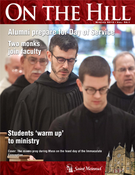 Alumni Prepare for Day of Service Two Monks Join Faculty