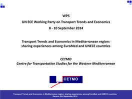 10 September 2014 Transport Trends and Economics in Mediterranean