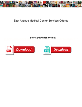 East Avenue Medical Center Services Offered