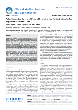 Potentiating the Adverse Effects of Zolpidem in a Patient with Alcohol Dependence and SSRI Use Nitin Chopra*, Abner Rayapati and Aarti Patel