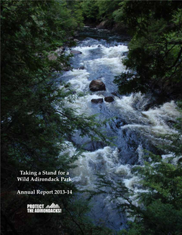 Taking a Stand for a Wild Adirondack Park Annual Report 2013-14