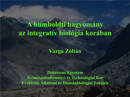 A Humboldti Hagyomány Az Integratív Biológia Korában