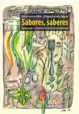 SABORES, SABERES. Comunicación Y Conocimientos En