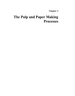 2—The Pulp and Paper Making Processes ● 19