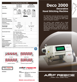 Deco 2000 Deco 2000 Deco 2000 ATT with Bender Plate Stitch Style 2 3 4 1 2 3 4 Deco 2000 Sewing Speed up to 500 Spm Decorative Hand Stitching Machine Applications